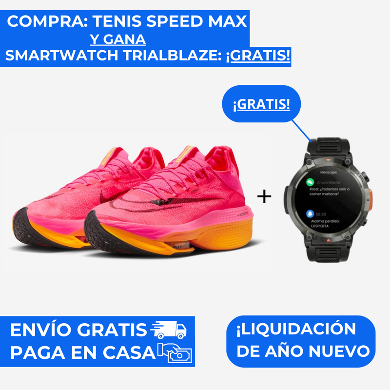 [LIQUIDACIÓN DE AÑO NUEVO] ¡Tenis Speed Max con Descuento + SmartWatch TrialBlaze Gratis!